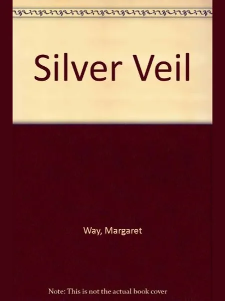 The Silver Veil cover, Mills & Boon 1982