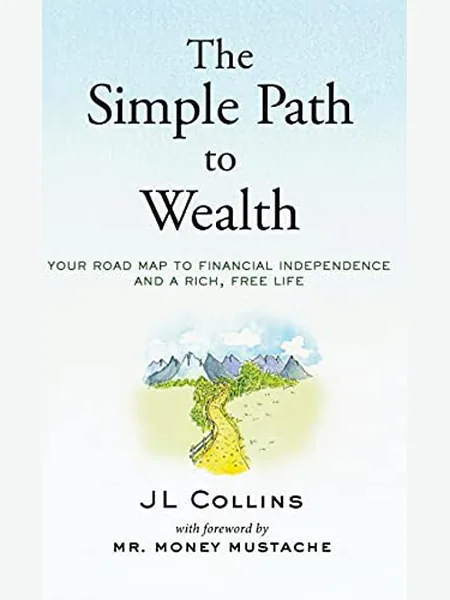 The Simple Path to Wealth cover