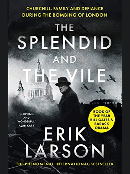 The Splendid and the Vile cover