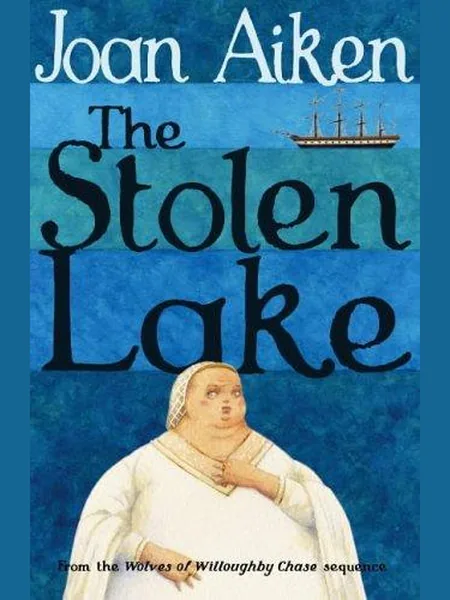 The Stolen Lake, cover of another edition (the Jonathan Cape 1981 cover is not yet photographed)