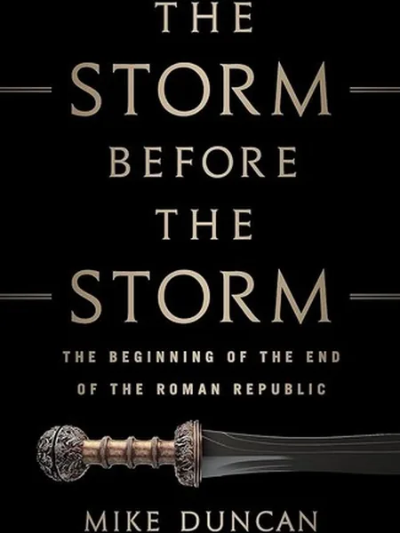 The Storm Before the Storm first edition cover, PublicAffairs 2017