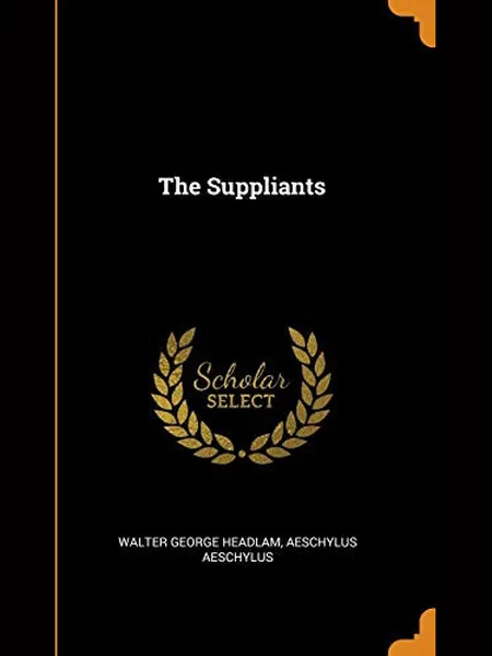 The Suppliants, cover of another edition (the Creative Media Partners 2018 cover is not yet photographed)