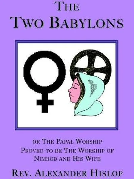 The Two Babylons cover