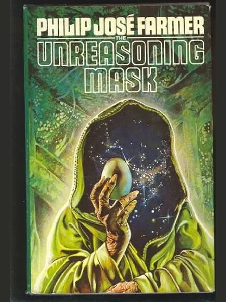The Unreasoning Mask first edition cover, G.P. Putnam's Sons 1981
