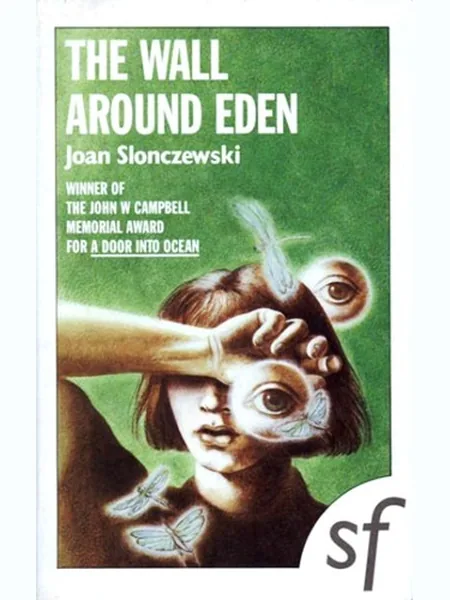 The Wall Around Eden, cover of another edition (the Morrow 1989 cover is not yet photographed)