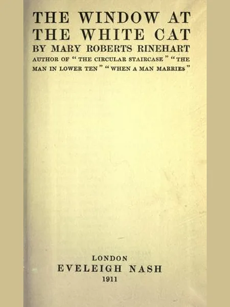 The Window At The White Cat cover, E. Nash 1911