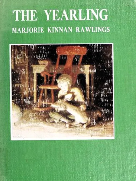 The Yearling, cover of another edition (the Scribner 1938 cover is not yet photographed)