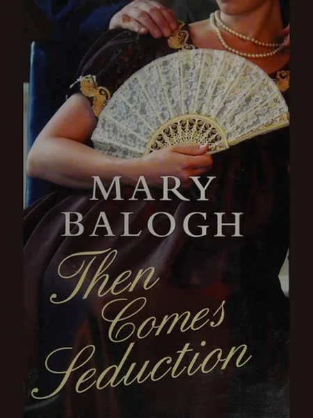 Then Comes Seduction, cover of another edition (the Dell 2009 cover is not yet photographed)