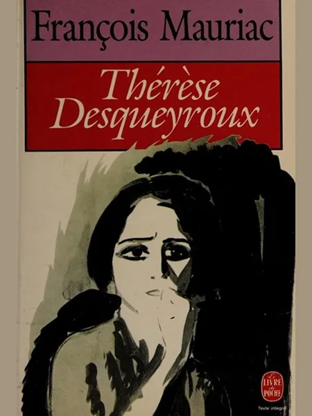 Thérèse Desqueyroux, cover of another edition (the Grasset 1927 cover is not yet photographed)