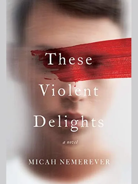 These Violent Delights, cover of another edition (the HarperCollins 2020 cover is not yet photographed)