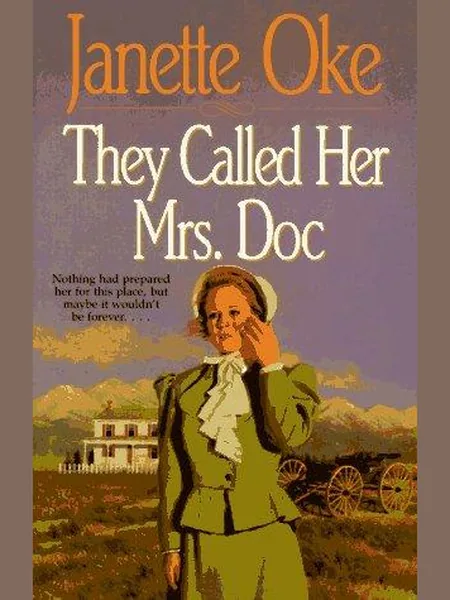 They Called Her Mrs. Doc cover