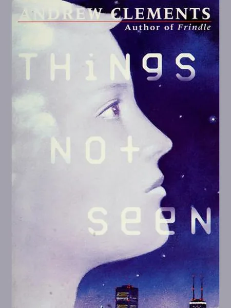 Things Not Seen cover, Philomel Books 2002
