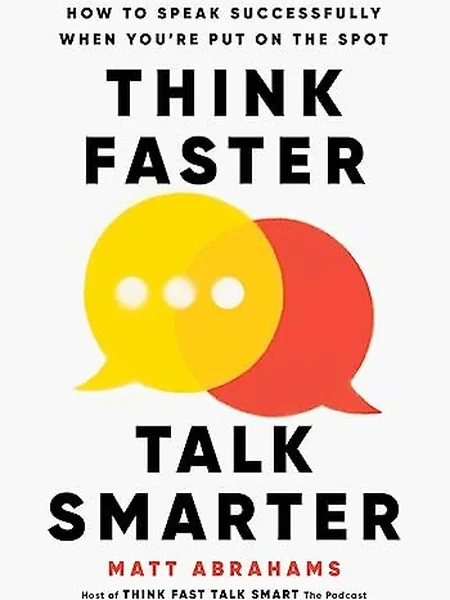 Think Faster, Talk Smarter cover