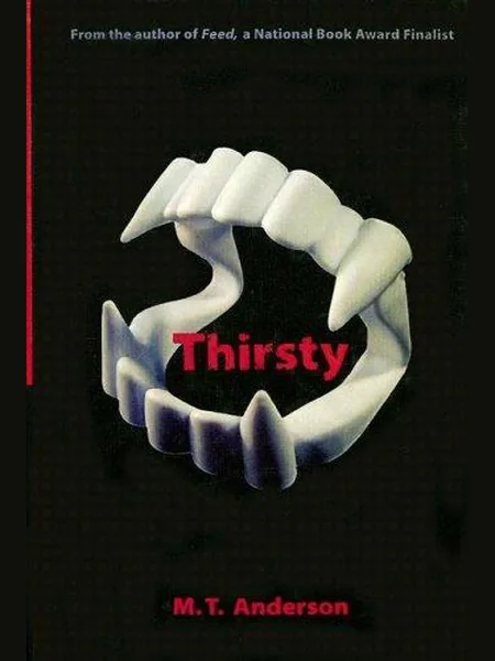 Thirsty, cover of another edition (the Walker Books 1997 cover is not yet photographed)