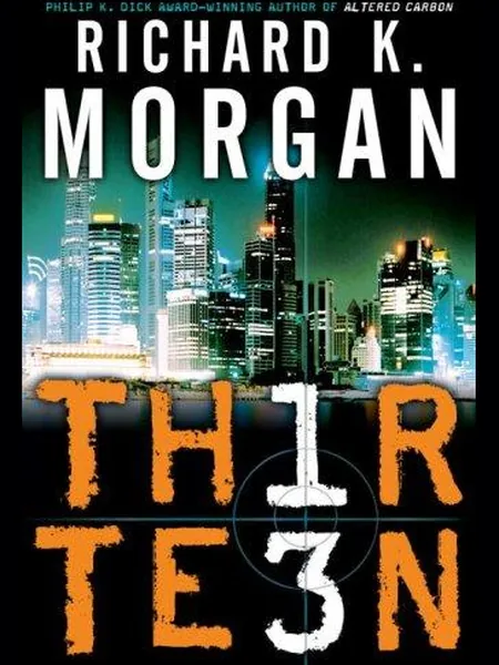 Thirteen, cover of another edition (the Gollancz 2018 cover is not yet photographed)