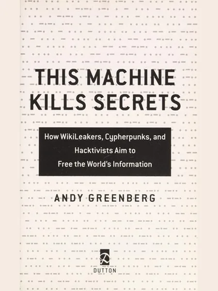 This Machine Kills Secrets cover