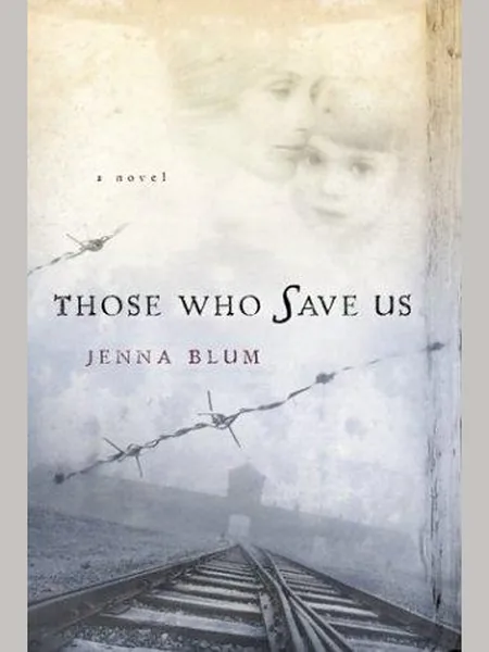 Those Who Save Us first edition cover, Harcourt 2004