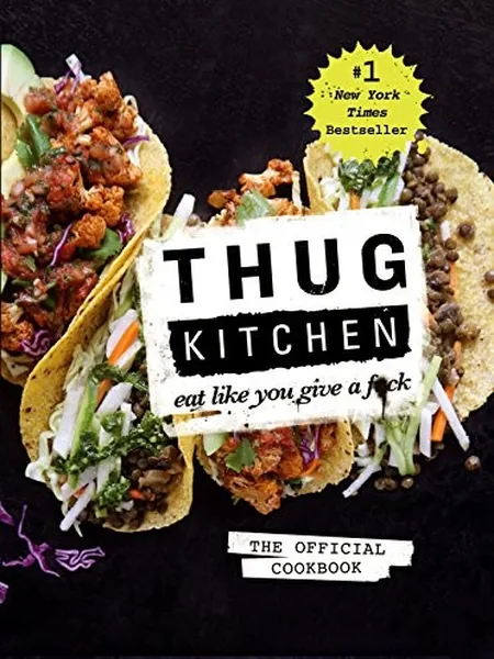 Thug Kitchen first edition cover, Anansi 2014