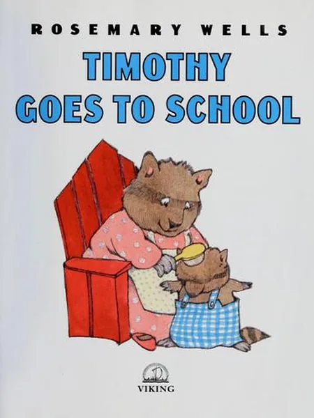 Timothy Goes to School cover