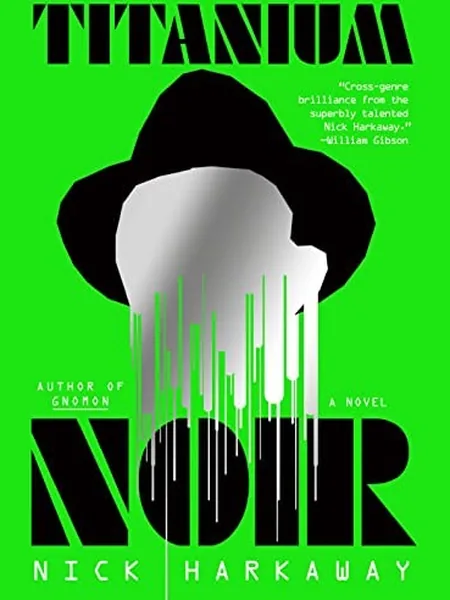 Titanium Noir first edition cover, Knopf Doubleday Publishing Group 2023