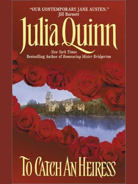 To Catch An Heiress first edition cover, Avon Books 2002