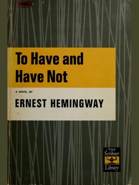 To Have and Have Not cover, Scribner 1937