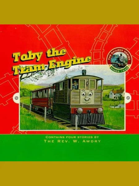 Toby the Tram Engine, cover of another edition (the Edmund Ward 1952 cover is not yet photographed)