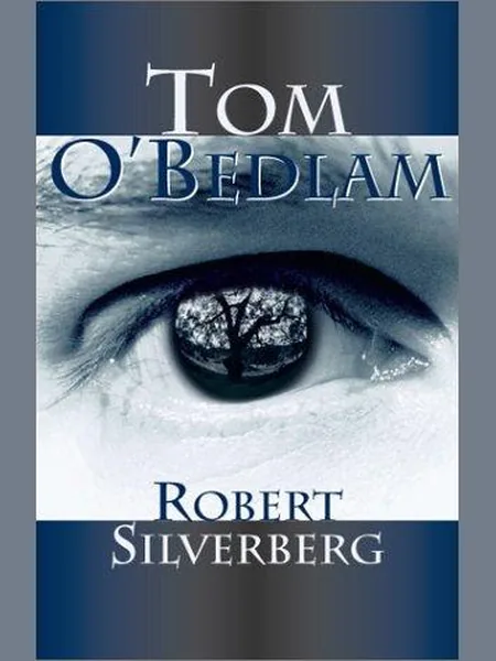 Tom O'Bedlam, cover of another edition (the Gollancz 1986 cover is not yet photographed)