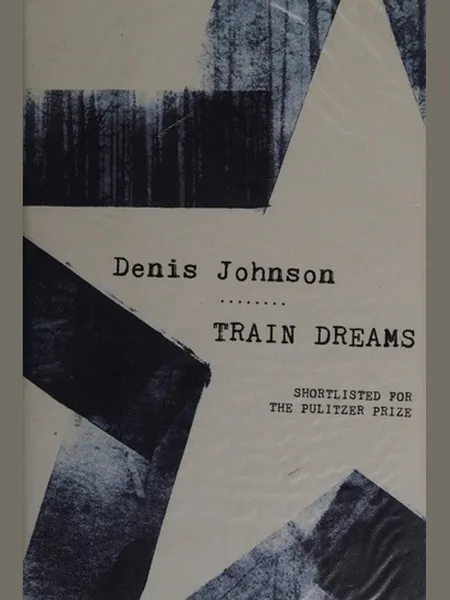 Train Dreams cover, Granta Books 2012