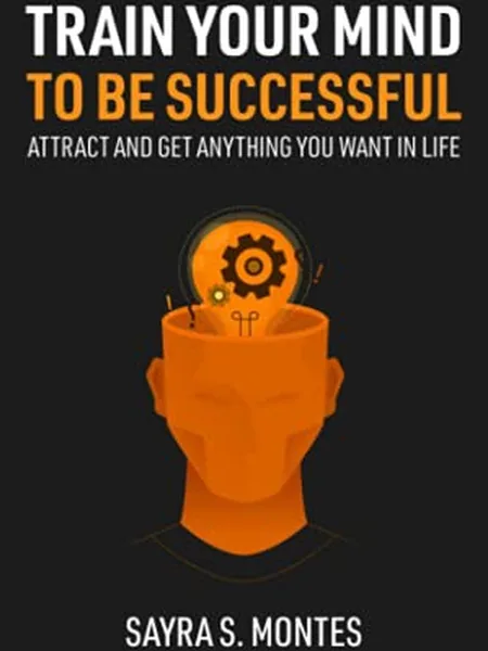 Train Your Mind to Be Successful cover