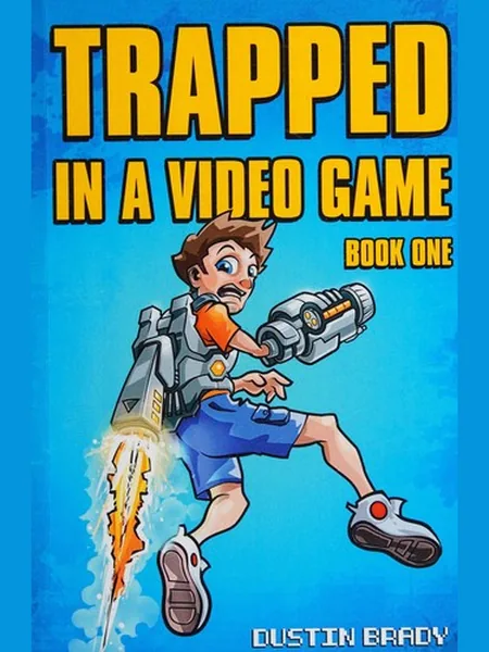 Trapped in a Video Game first edition cover, D. Brady 2016