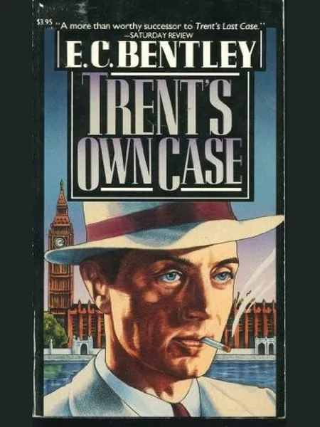 Trent's Own Case, cover of another edition (the Knopf 1936 cover is not yet photographed)