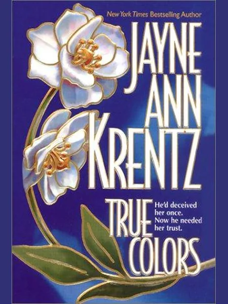 True Colors, cover of the DH Audio, 2001 edition (the Harlequin 1985 cover is not yet photographed)
