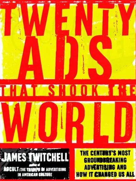 Twenty Ads That Shook the World cover