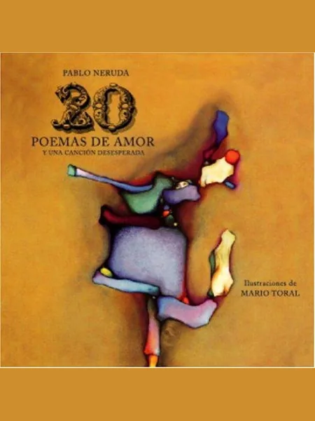 Twenty Love Poems and a Song of Despair cover