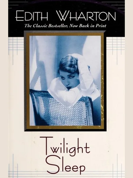 Twilight Sleep, cover of another edition (the D. Appleton and Company 1927 cover is not yet photographed)