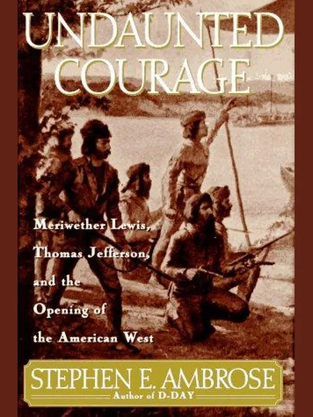 Undaunted Courage cover