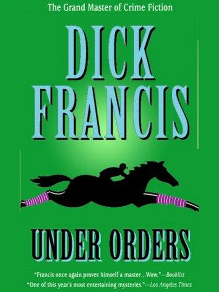 Under Orders, cover of another edition (the Michael Joseph 2006 cover is not yet photographed)