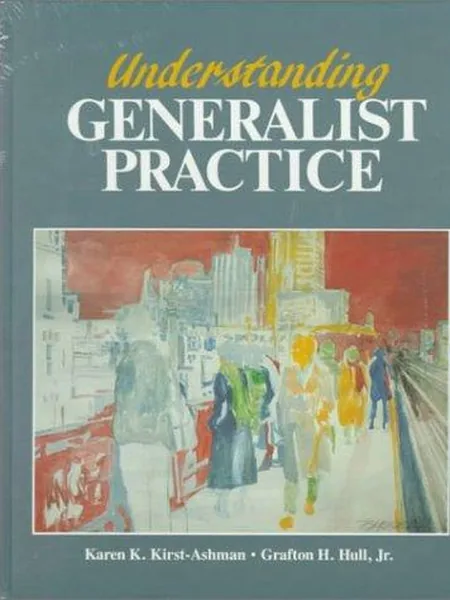 Understanding Generalist Practice first edition cover, Nelson-Hall 1993