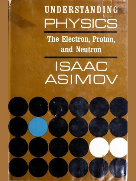 Understanding Physics: Volume III first edition cover, George Allen & Unwin 1966
