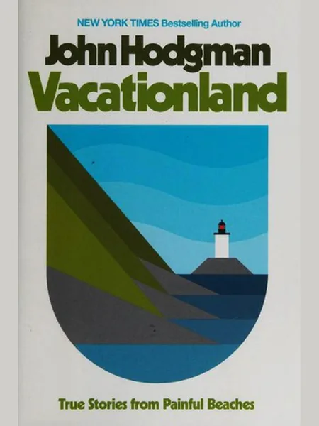 Vacationland first edition cover, Viking 2017