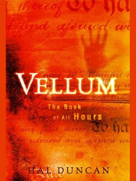 Vellum, cover of another edition (the Pan Books 2006 cover is not yet photographed)