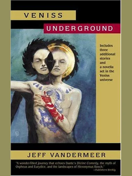 Veniss Underground, cover of another edition (the Doherty Associates, Tom 2003 cover is not yet photographed)