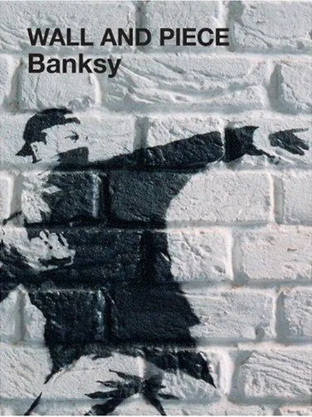 Wall and Piece, cover of another edition (the Century 2005 cover is not yet photographed)