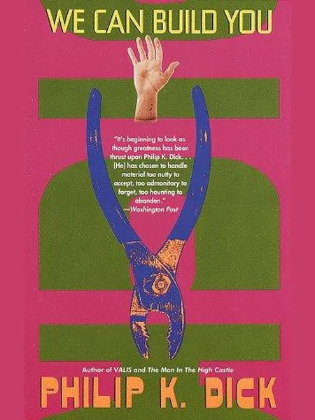 We Can Build You, cover of another edition (the Fontana 1977 cover is not yet photographed)