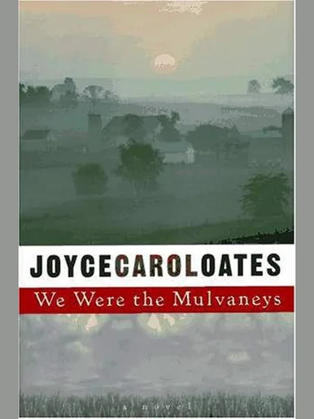We Were the Mulvaneys, cover of another edition (the Fourth Estate 2001 cover is not yet photographed)