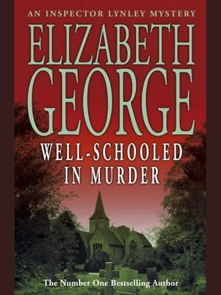 Well-Schooled in Murder, cover of the Hodder & Stoughton Ltd, 2004 edition (the Thorndike Press 1990 cover is not yet photographed)