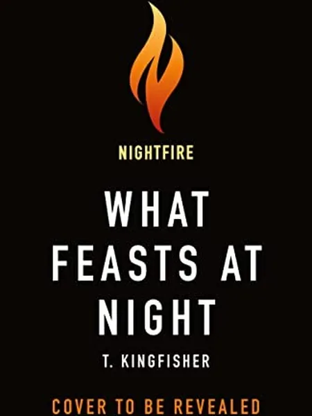 What Feasts at Night cover