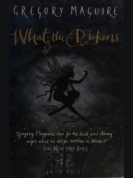 What-the-Dickens cover, Walker Books 2008