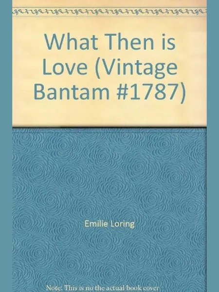 What Then Is Love cover, Hale 1965